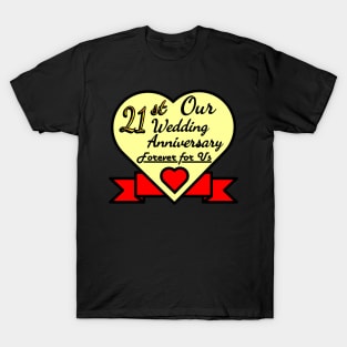 Our 21st Wedding anniversary T-Shirt